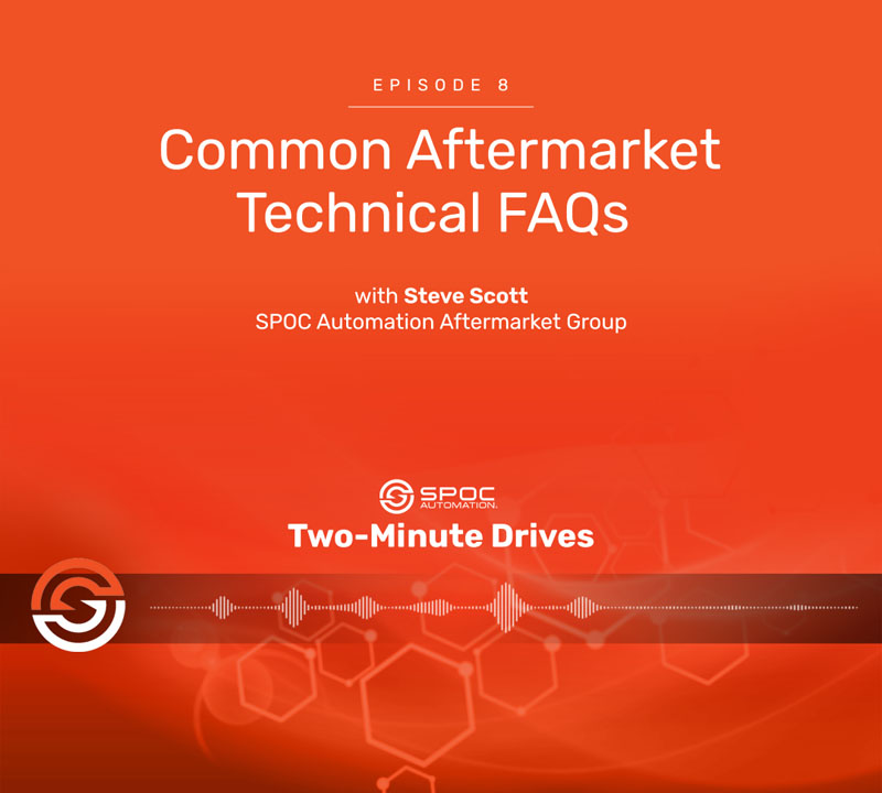 Episode 8 Common Aftermarket Technical FAQs